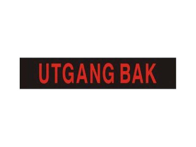 SKILT "UTGANG BAK" - Trykk p bildet for  lukke