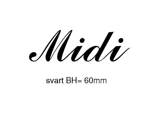 SKILT "MIDI" SKJNNSKRIFT - Trykk p bildet for  lukke