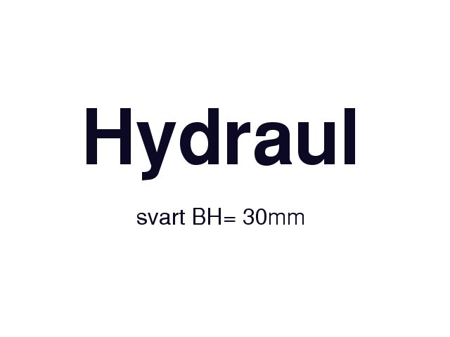 SKILT "HYDRAUL" SORT - Trykk p bildet for  lukke