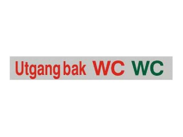 SKILT "Utgang bak WC WC" (FOR BELYSNING) - Trykk p bildet for  lukke