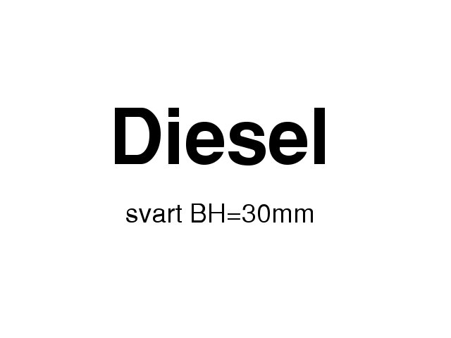 SKILT "Diesel" SORT - Trykk p bildet for  lukke