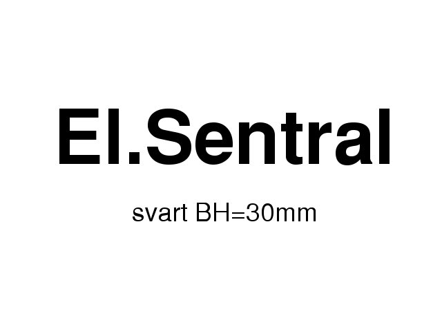 SKILT "EL.SENTRAL" SORT - Trykk p bildet for  lukke