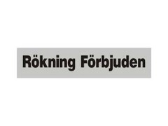 SKILT SVENSK:"Rkning Frbjuden"