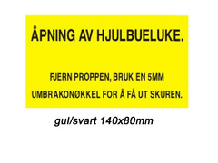 SKILT "PNING AV HJULBUELUKE"