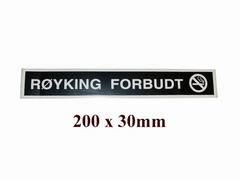 SKILT RYKING FORBUDT+SYMBOL