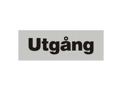 SKILT SVENSK:"UTGNG"