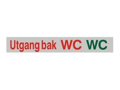 SKILT "Utgang bak WC WC" (FOR BELYSNING)